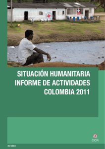 Informe Colombia 2011: ataques, uso y ocupación de bienes civiles