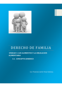 UNIDAD III- Los alimentos y la obligacion alimentaria