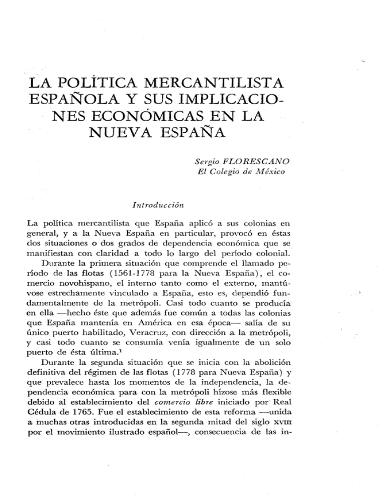 La Política Mercantilista Española Y Sus Implicacio