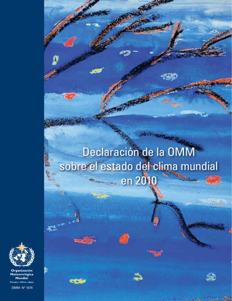 Declaración de la OMM sobre el estado del clima mundial en