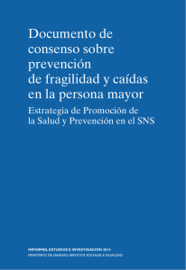 Documento de consenso sobre prevención de fragilidad y caídas en