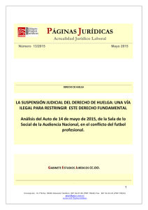 LA SUSPENSIÓN JUDICIAL DEL DERECHO DE HUELGA