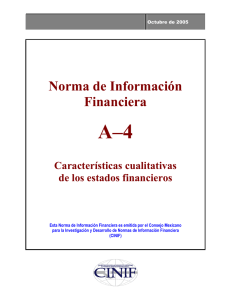 NIF A4.- Características Cualitativas de los Estados Financieros