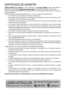 LONERA ARTEAGA S.R.L. garantiza el normal funcionamiento de