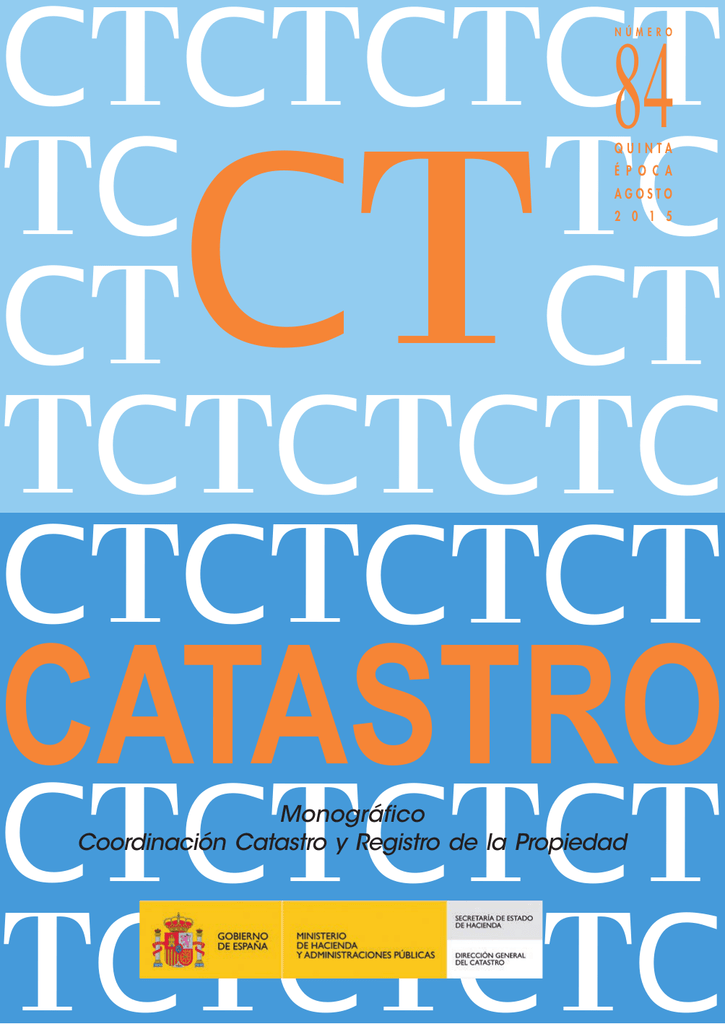Monográfico Coordinación Catastro Y Registro De La Propiedad - 