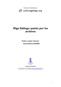 OLGA GALLEGO: Pasión por los archivos