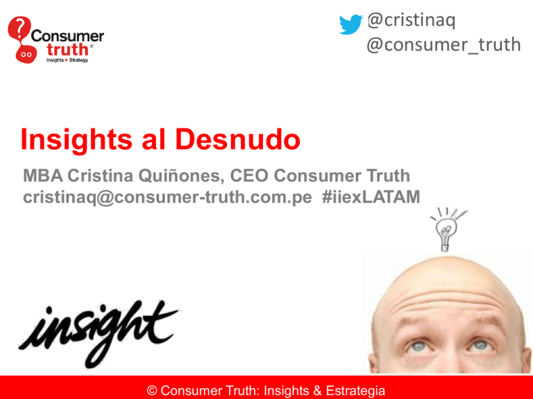 Consumer Insights: Desnudando La Mente Del Consumidor