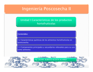 Unidad I Caracteristicas de los productos frutihortícolas