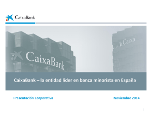 CaixaBank – la entidad líder en banca minorista en España