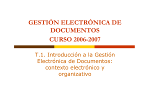 T. 1. Introducción a la Gestión Electrónica de Documentos