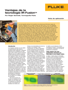 Ventajas de la tecnología IR-Fusion