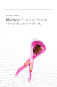 BRCAplus ™: Prueba genética de cáncer de seno