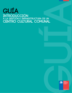 centro cUltUrAl comUnAl - Consejo Nacional de la Cultura y las Artes