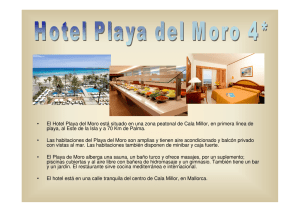 El Hotel Playa del Moro está situado en una zona