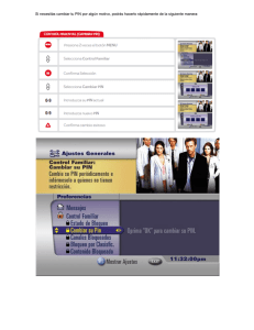 Si necesitás cambiar tu PIN por algún motivo, podrás