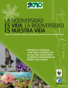 La Biodiversidad es vida. La Biodiversidad es nuestra vida