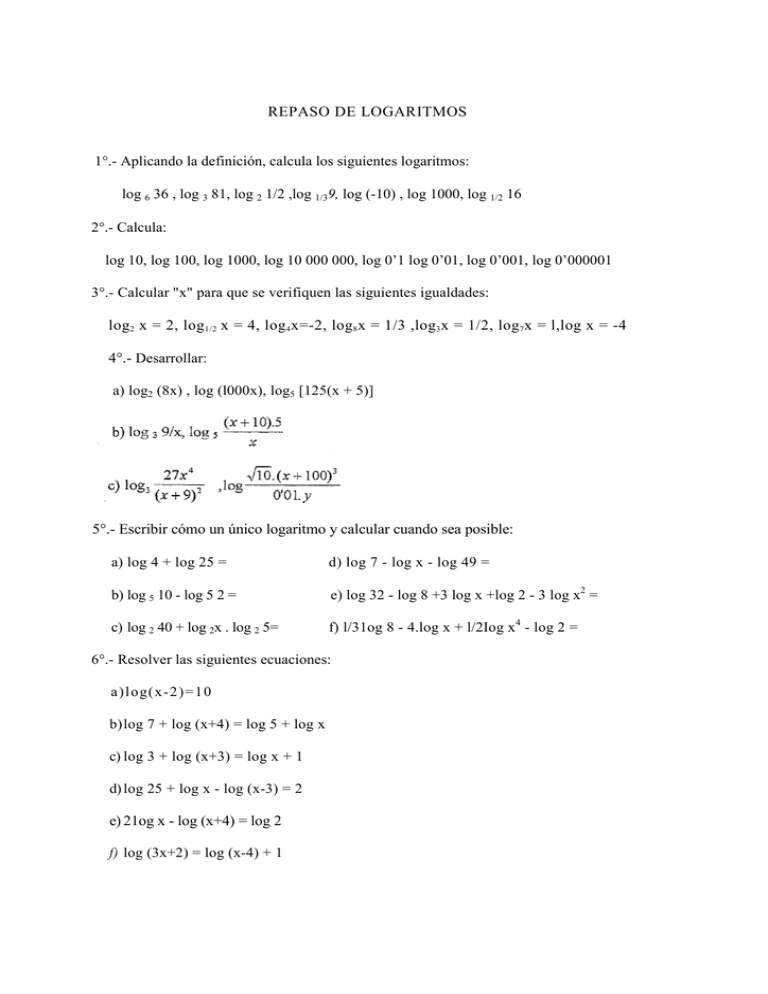 REPASO DE LOGARITMOS 1 Aplicando La Definici n Calcula Los
