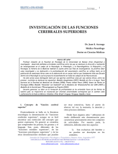 investigación de las funciones cerebrales superiores