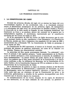 CAPITULO III LAS PRIMERAS CONSTITUCIÓN—ES l. LA