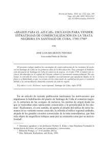 «Brazos para el azúcar», esclavos para vender. Estrategias de