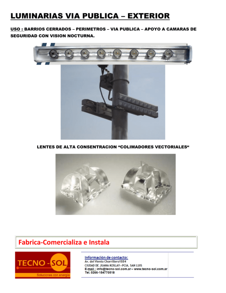 LUMINARIAS VIA PUBLICA EXTERIOR Fabrica