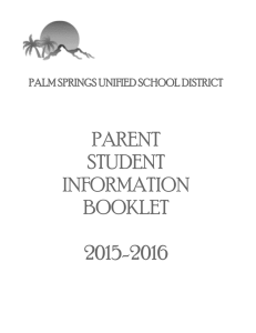 parent student information booklet 2015-2016 - Palm Springs