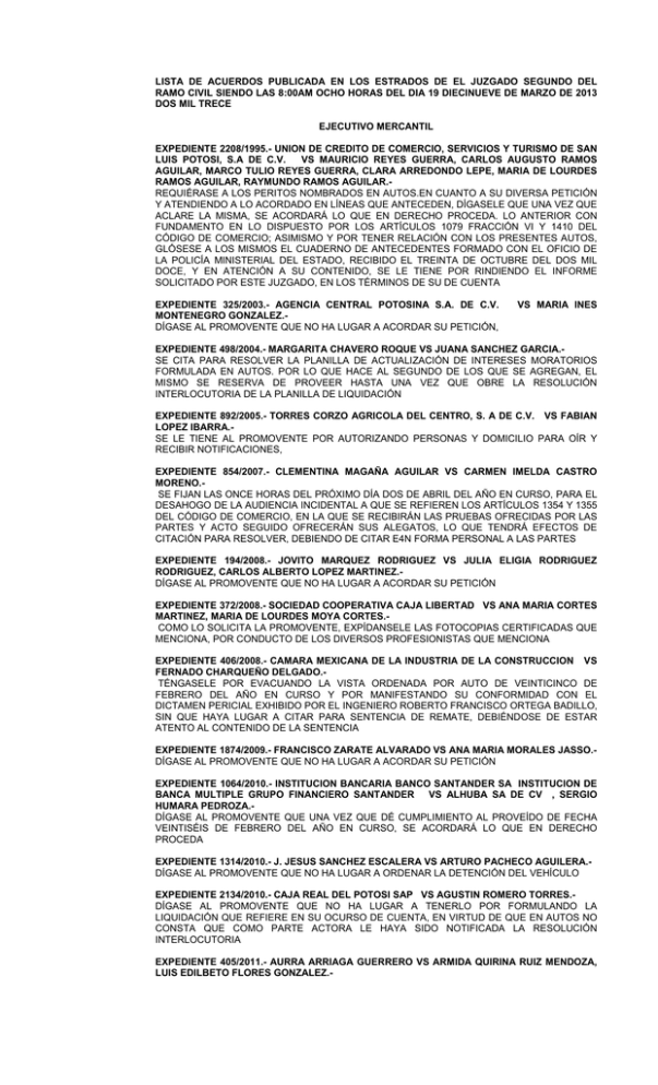 Lista de acuerdos publicada en los estrados de el juzgado segundo