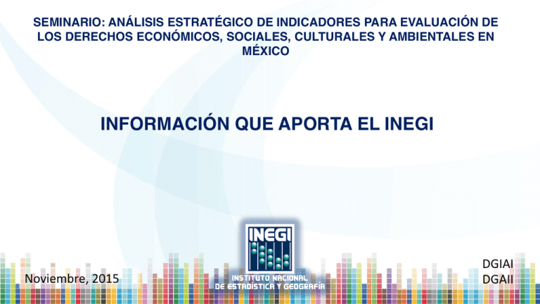 INFORMACIÓN QUE APORTA EL INEGI