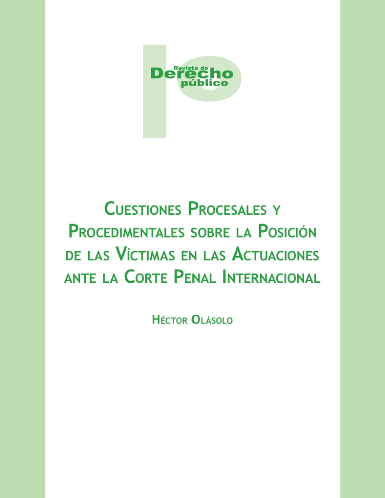 Cuestiones Procesales Y Procedimentales Sobre La Posición De Las