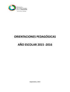 Orientaciones Pedagógicas. Año Escolar 2015-2016