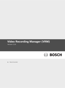 Video Recording Manager (VRM)