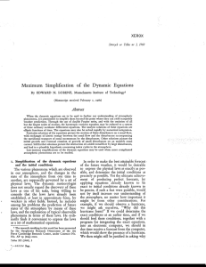 Maximum Simpliﬁcation of the Dynamic Equations