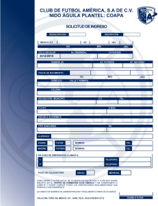 Page 1 CLUB DE FUTBOL AMÉRICA, S.A DE C.V. NIDO AGUILA