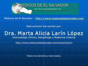 Dra. Marta Alicia Larín L arta Alicia Larín López