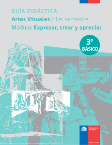 Artes Visuales / 1er semestre Módulo: Expresar, crear y apreciar