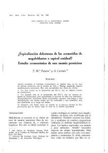 ¿Espiralización defectuosa de las cromatidas de megalohlastos o