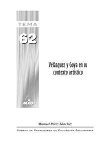 Vel&aacute;zquez y Goya en su contexto art&iacute;stico