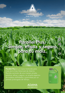 Parallel Plus. Simple, eficaz y seguro para tu maíz.