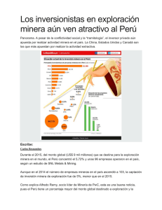 Los inversionistas en exploración minera aún ven atractivo al Perú