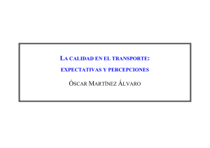 LA CALIDAD EN EL TRANSPORTE: EXPECTATIVAS Y