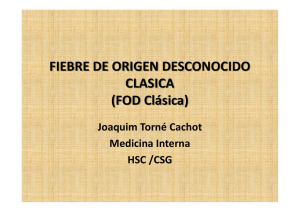 FIEBRE DE ORIGEN DESCONOCIDO CLASICA (FOD Clásica)