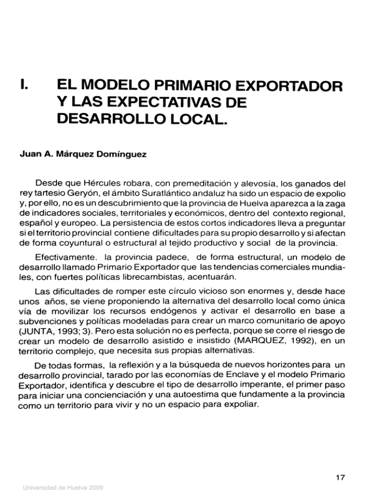 I. EL MODELO PRIMARIO EXPORTADOR Y LAS EXPECTATIVAS