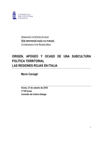 origen, apogeo y ocaso de una subcultura política territorial las