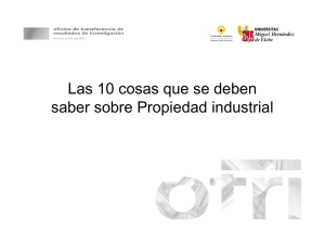 Las 10 Cosas que Usted Debe Saber sobre Propiedad Industrial