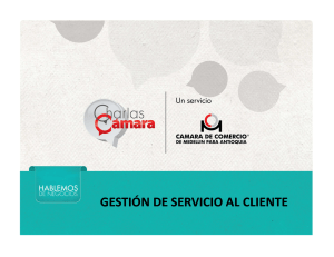 gestión de servicio al cliente - Cámara de Comercio de Medellín