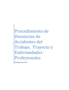 Procedimiento de Denuncias de Accidentes del Trabajo, Trayecto y