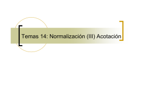 Temas 14: Normalización (III) Acotación