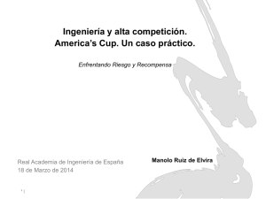 Ingeniería y alta competición. America`s Cup. Un caso práctico.