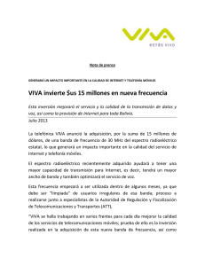 VIVA invierte $us 15 millones en nueva frecuencia