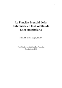 La funcion esencial de la enfermeria en los comites de etica